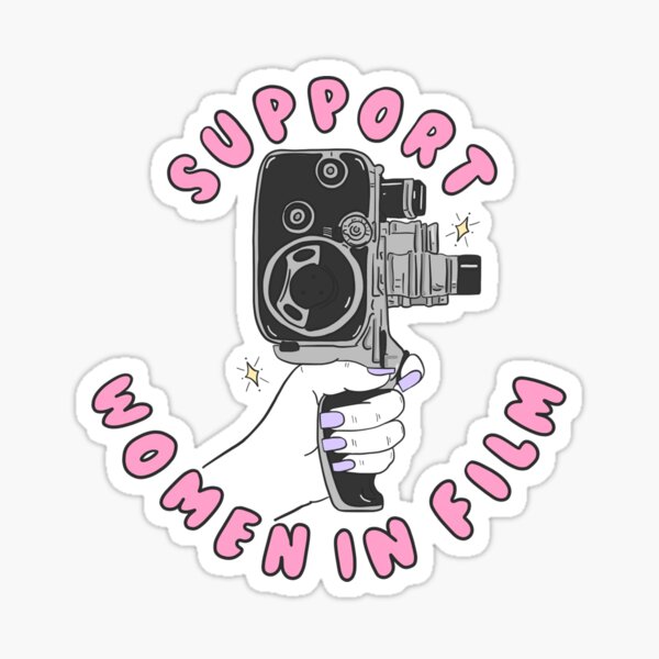 Support Women In Film Sticker