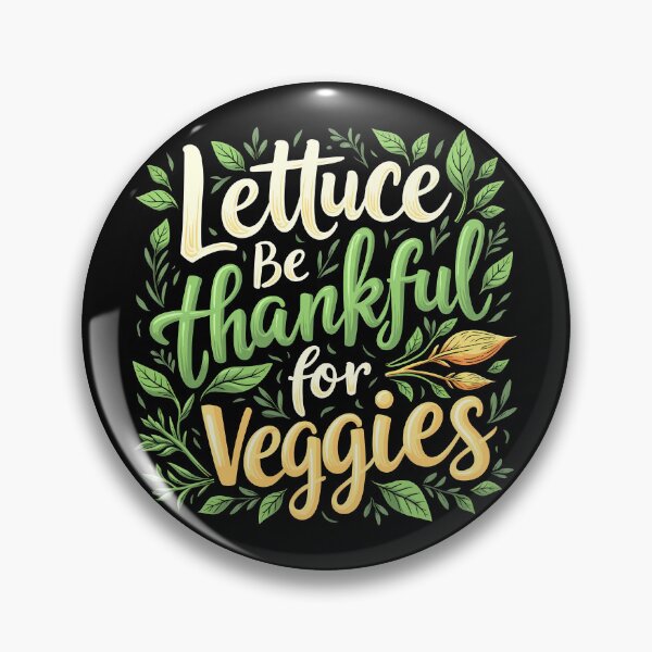 Item preview, Lettuce Be Thankful for Veggies – Funny Vegetarian Thanksgiving designed and sold by CyfroweMysli.
