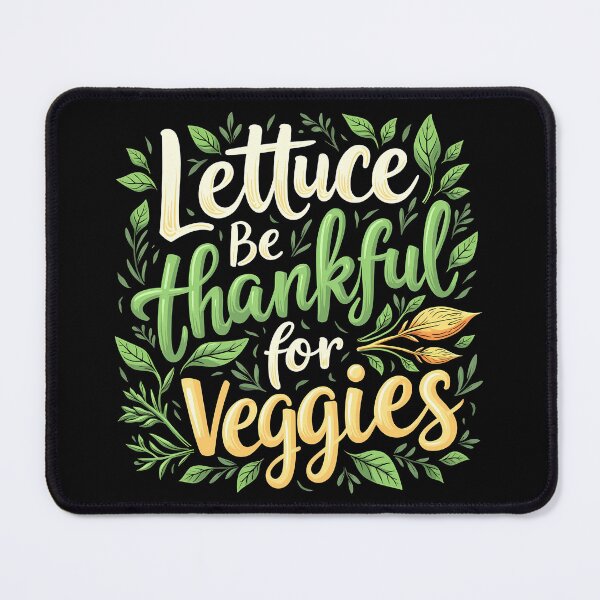 Item preview, Lettuce Be Thankful for Veggies – Funny Vegetarian Thanksgiving designed and sold by CyfroweMysli.