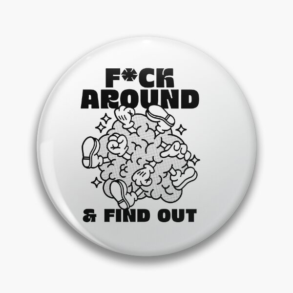 Item preview, Fuck around and find out designed and sold by Bollarossa.