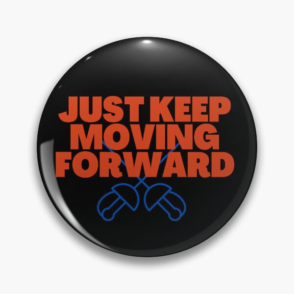 Item preview, Just Keep Moving Forward - Motivational Fencing Sabres designed and sold by LoudVictory.