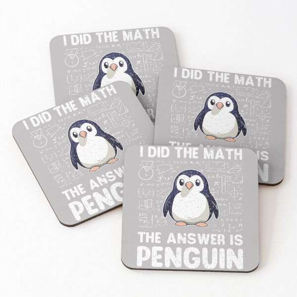 Item preview, I Did The Math The Answer is Penguin - Penguin Lover designed and sold by GreggRoss.