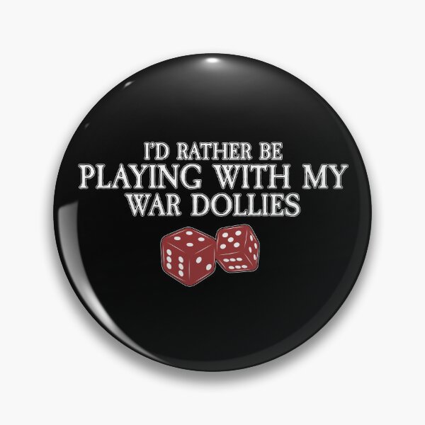 Item preview, I'd Rather be Playing with my War Dollies designed and sold by SideQuest - Scribbled Chaos!.