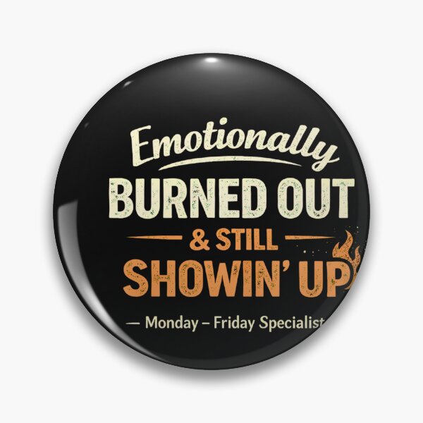 Item preview, Emotionally Burned Out Still Showing Up Funny Work Humor Shirt designed and sold by AdicretorDesign.