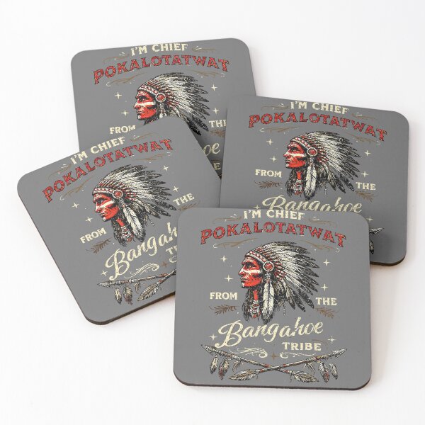 Item preview, I'm Chief Pokalotatwat from The Tribe Funny Native America designed and sold by KristineLi.