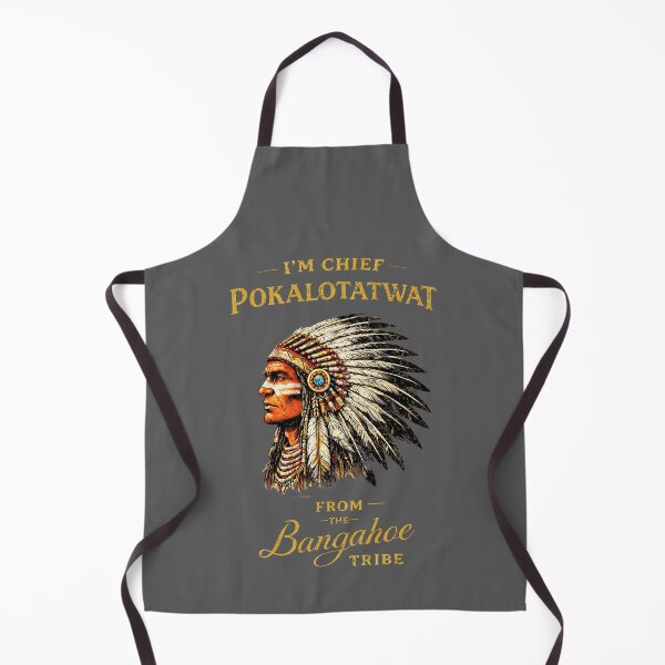 Item preview, I'm Chief Pokalotatwat from The Tribe Funny Native America designed and sold by KristineLi.