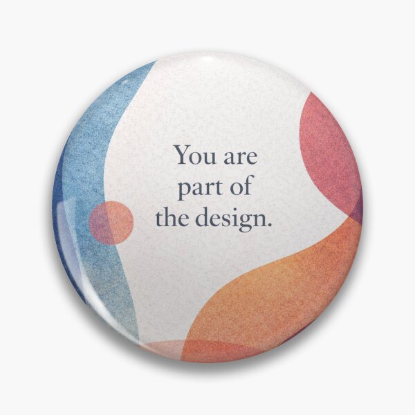 Item preview, You Are Part of the Design designed and sold by the-dovlat.
