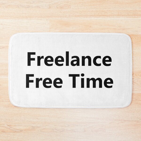 Item preview, Freelance Free Time Shirt, Freelancer Humor Tee, Work From Home Quote T-Shirt, Remote Work Lifestyle Shirt designed and sold by Design-Pro-21.