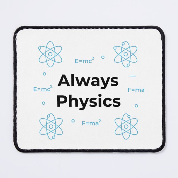 Item preview, Always Physics designed and sold by Art for Every Person.