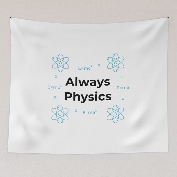 Item preview, Always Physics designed and sold by Art for Every Person.