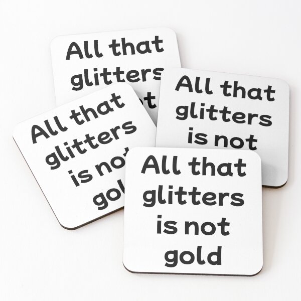Item preview, All That Glitters Is Not Gold – Shakespeare Quote Typography designed and sold by WortStudio.