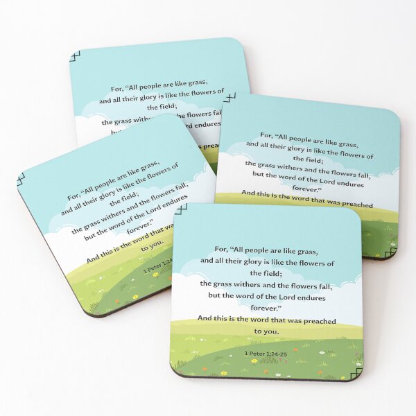 Item preview, Bible verse 1 Peter 1:24-25 Grass withers and the flowers fall designed and sold by ClickATee Store .