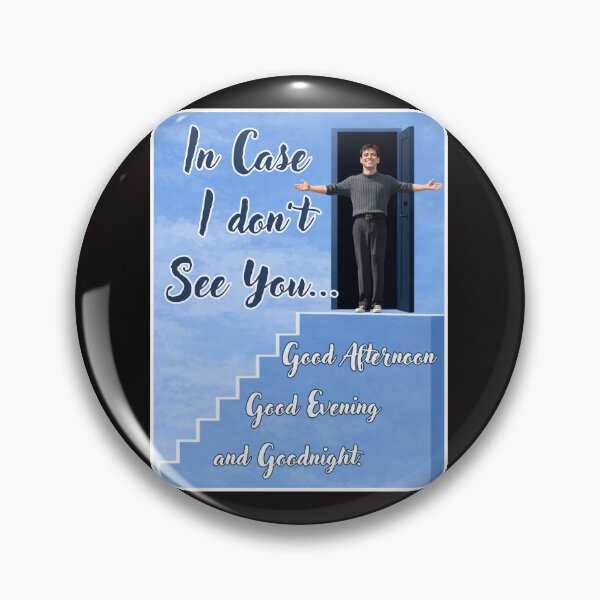 Item preview, In Case I don't See You... designed and sold by Popcorn Odyssey.