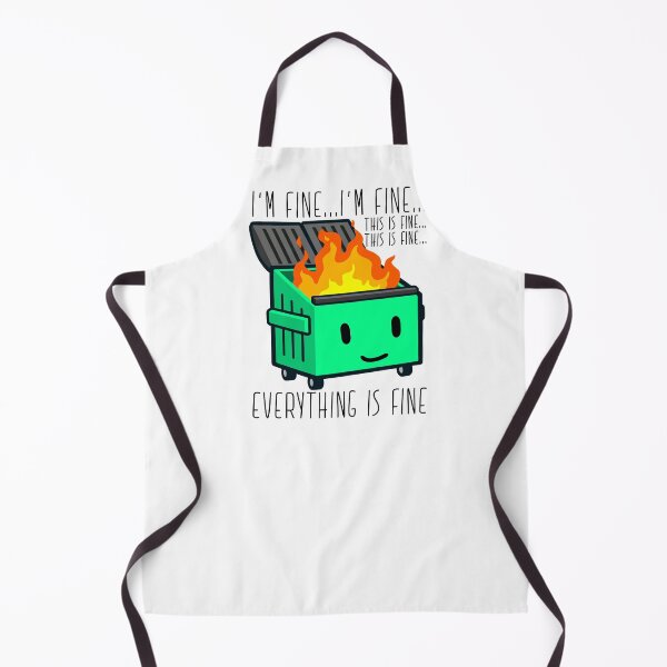 Item preview, I'm Fine...This is Fine...Everything is Fine... designed and sold by imlying.