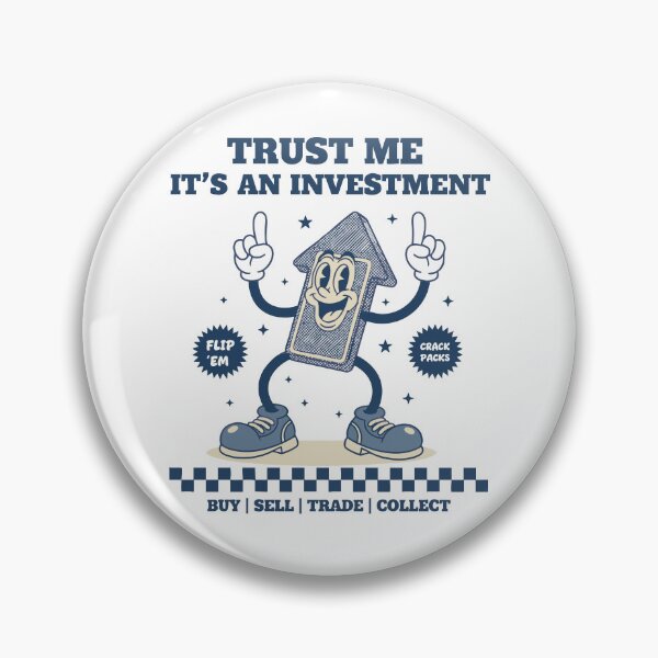 Item preview, Trust Me Its An Investment Trading Card Collector designed and sold by LuminOrb.