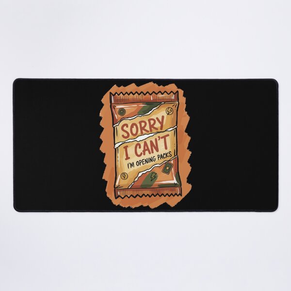 Item preview, Sorry I Cant Im Opening Packs Trading Card Booster designed and sold by LuminOrb.