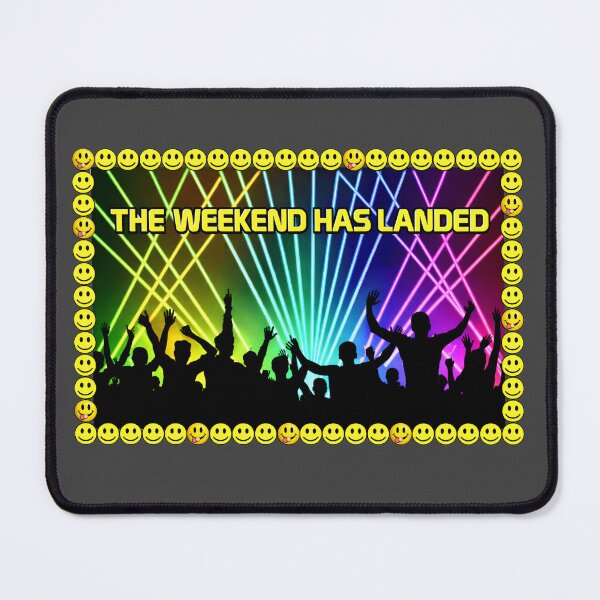 Item preview, The Weekend Has Landed designed and sold by mrmarkeden.