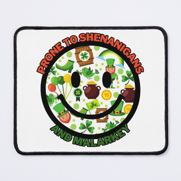 Item preview, Prone to Shenanigans and Malarkey - Funny St. Patrick’s Day Shirt designed and sold by x7777x.