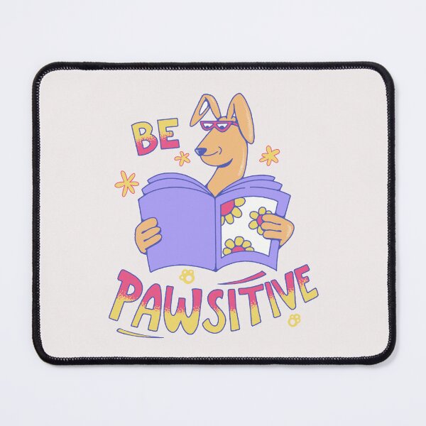 Item preview, Be Pawsitive designed and sold by Sansroom.
