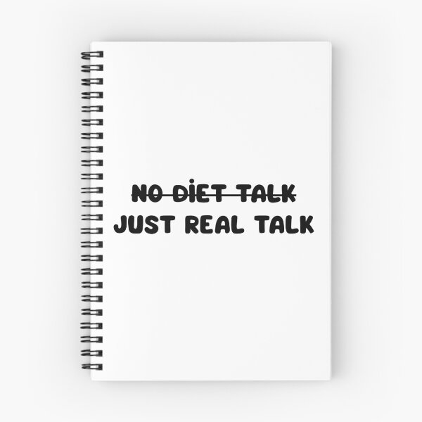 Item preview, No Diet Talk, Just Real Talk designed and sold by RegulateFirst.