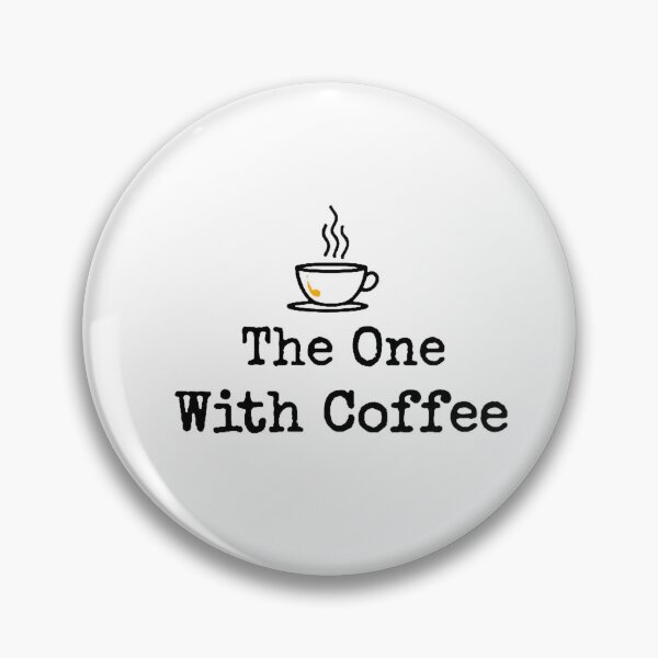 Item preview, The One With Coffee – FRIENDS Inspired Minimalist Coffee Quote | Central‑Perk Vibe Design designed and sold by Nene's design.