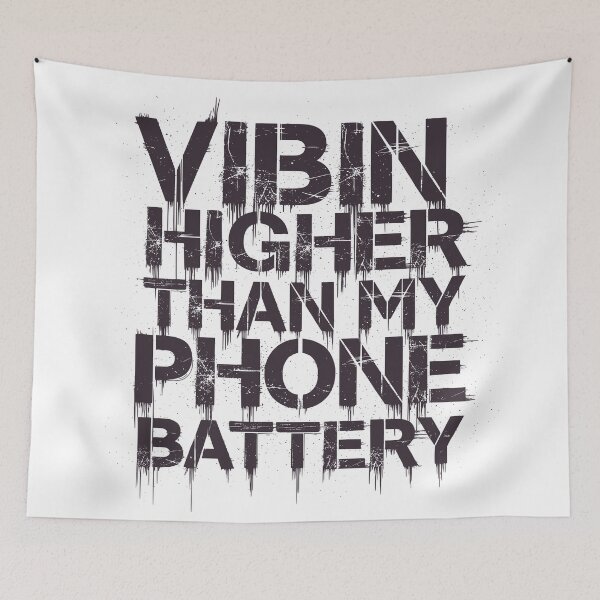 Item preview, Vibin Higher Than My Phone Battery - Funny Positive Grunge Quote designed and sold by LockjowArt.