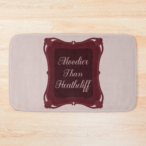 Item preview, Moodier Than Heathcliff designed and sold by ellealsopaints.