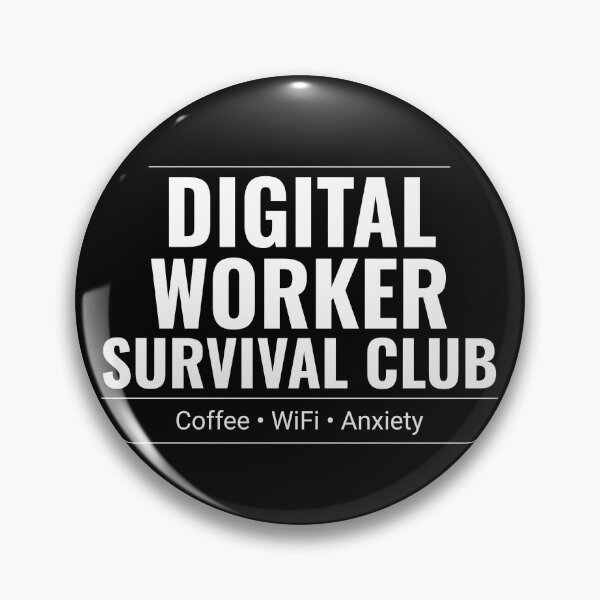 Item preview, Digital Worker Survival Club | Black designed and sold by DavmaxDesign.