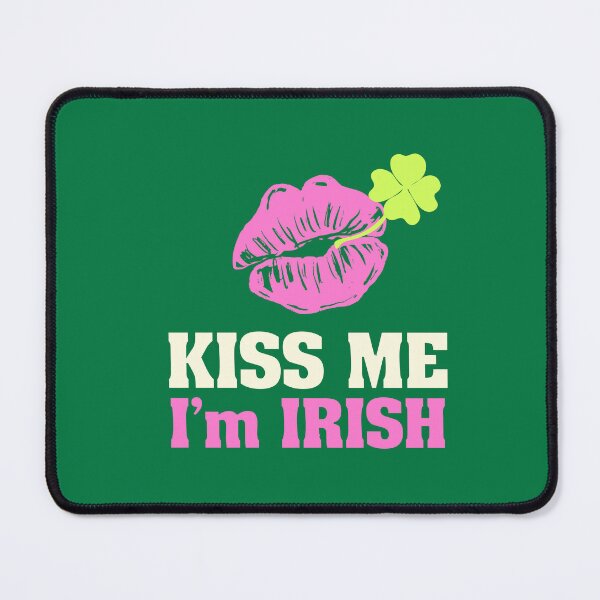 Item preview, Kiss Me I'm Irish designed and sold by MaiZephyr.