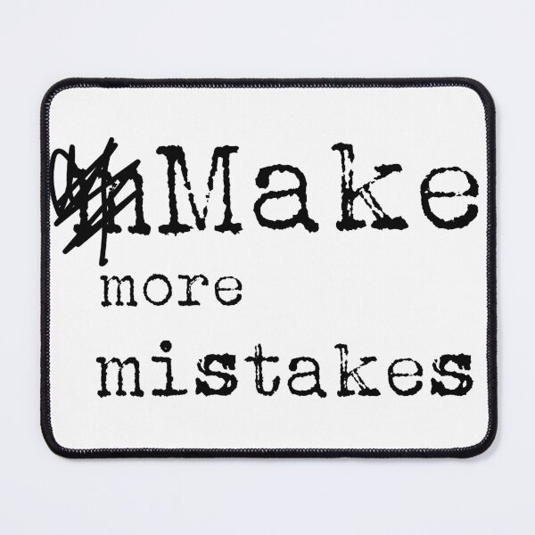 Item preview, Make more Mistakes | Inspirational Quote Tees designed and sold by SALENTOmadness.