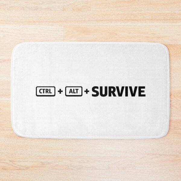 Item preview, CTRL ALT SURVIVE | Funny Tech & Corporate Office Humor | White designed and sold by DavmaxDesign.