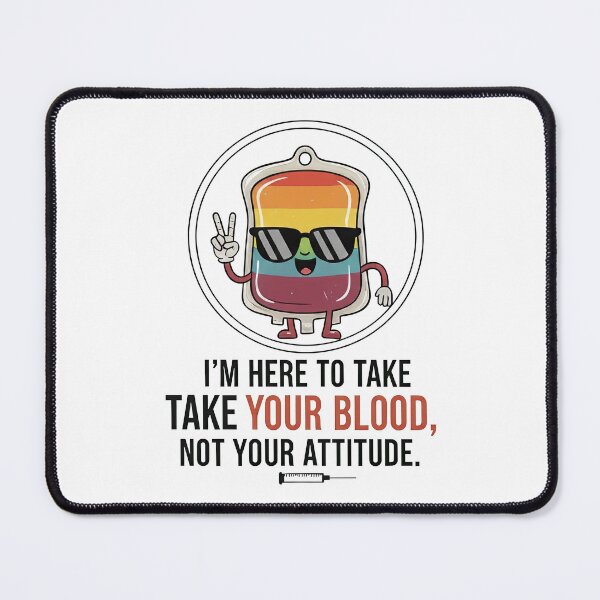 Item preview, Funny Phlebotomist Gift - Take Your Blood Not Your Attitude designed and sold by doodIllustrate.