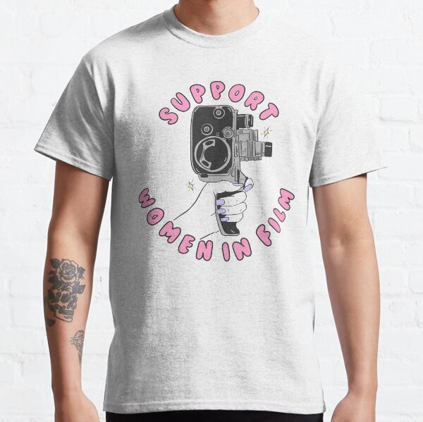 Support Women In Film Classic T-Shirt