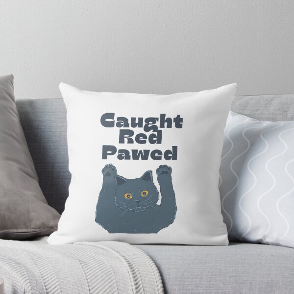 Item preview, Caught Red Pawed designed and sold by Aminesnip.