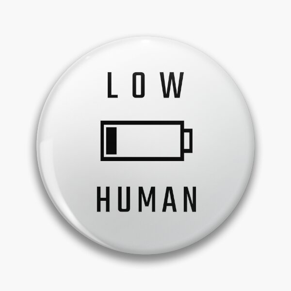 Item preview, Copy of  Low Battery Human Minimalist Burnout Design designed and sold by MammieLO Art.