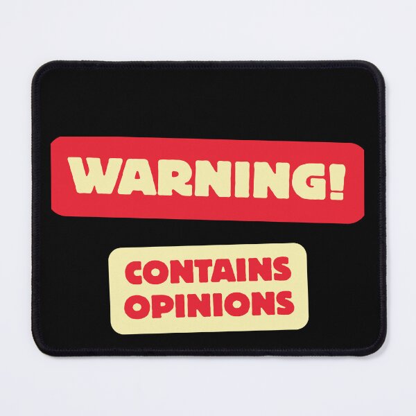 Item preview, Funny "WARNING!, Contains Opinions" designed and sold by Andykinoz.