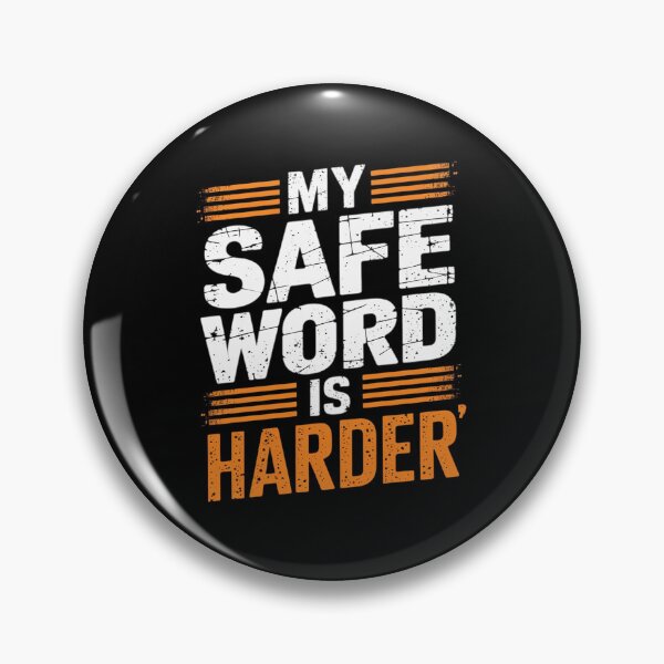 Item preview, Safe Word Is Harder Naughty Dirty Adult Humor Sub Dom  designed and sold by angolinnArt.
