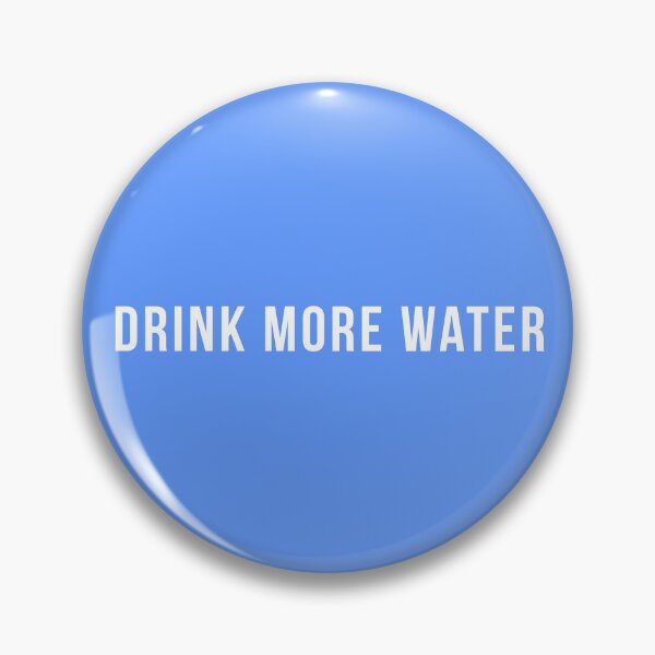 Item preview, Drink more water funny designed and sold by Identity Club Co.
