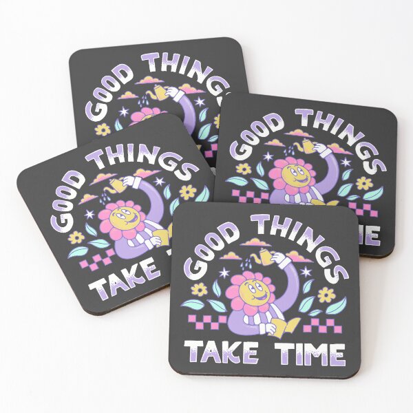 Item preview, Good Things Take Time designed and sold by Sansroom.