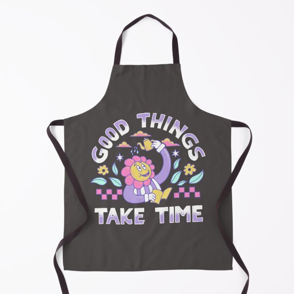 Item preview, Good Things Take Time designed and sold by Sansroom.