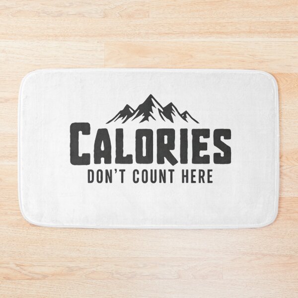 Item preview, Calories Don’t Count Here Hiking designed and sold by Ink Magic.