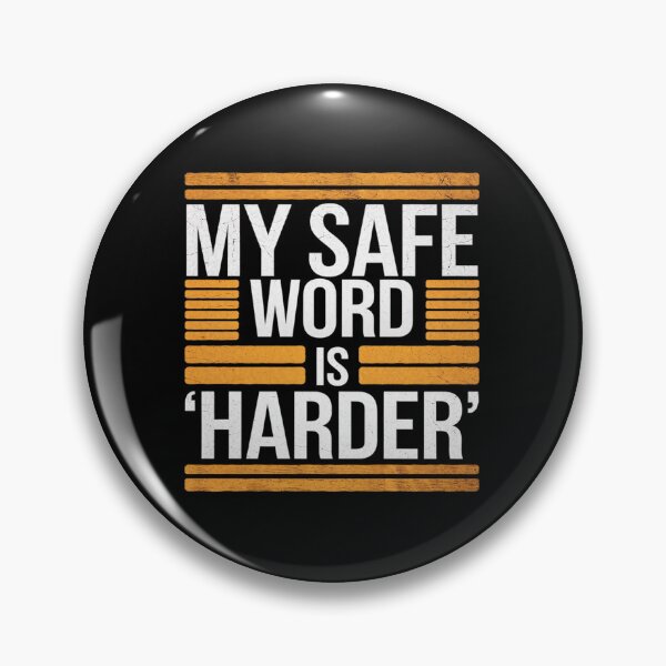 Item preview, Safe Word Is Harder Naughty Dirty Adult Humor Sub Dom designed and sold by angolinnArt.