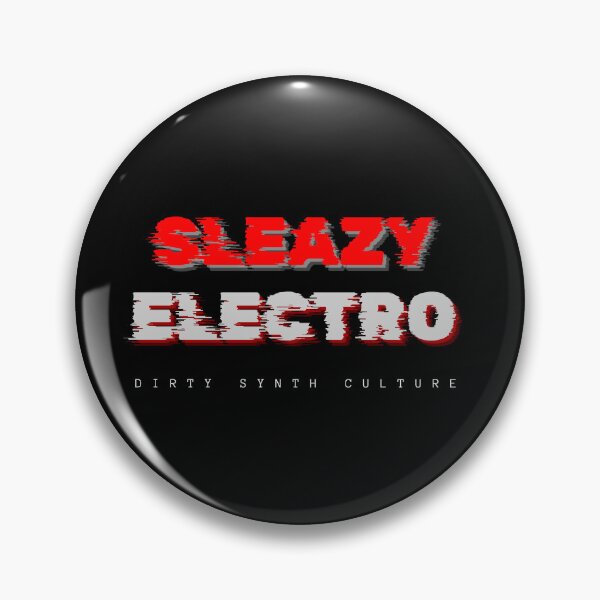 Item preview, Sleazy Electro-Dirty Synth Culture Edition designed and sold by BigEleven.
