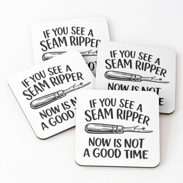 Item preview, if you see a seam ripper now is not a good time,Funny Sewing, Sarcastic designed and sold by CloudyPress.