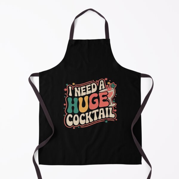 Item preview, Groovy I Need a Huge COCKtail Adult Humor Drinking designed and sold by joyouartArt.