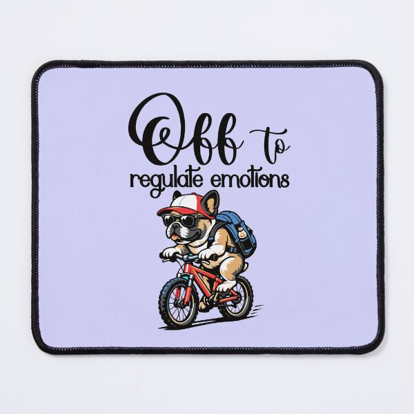 Item preview, Off to Regulate Emotions Funny Bull dog Mental Health Counsellor designed and sold by Colorfulman.