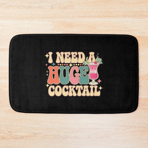 Item preview, Groovy I Need a Huge COCKtail Adult Humor Drinking designed and sold by joyouartArt.