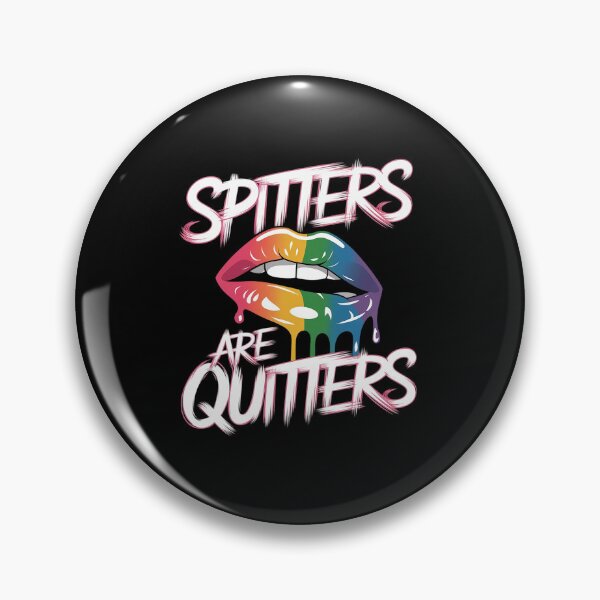 Item preview, Spitters Are Quitters Dirty Saying Adult Humor  designed and sold by angolinnArt.