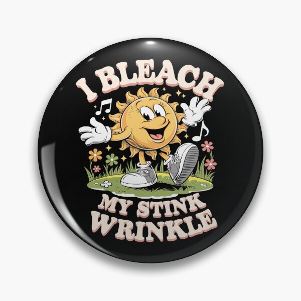 Item preview, I Bleach My Stink Wrinkle Sarcastic Gag Adult Humour designed and sold by joyouartArt.