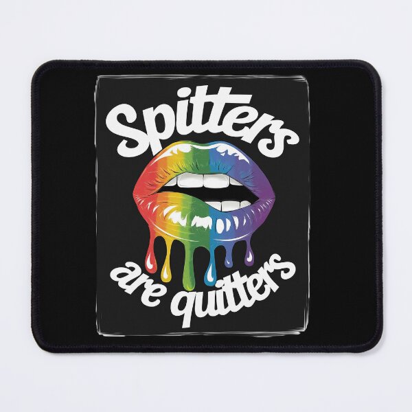 Item preview, Spitters Are Quitters Dirty Saying Adult Humor designed and sold by angolinnArt.
